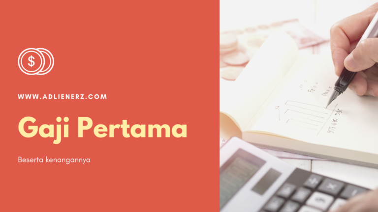 gaji pertamamu